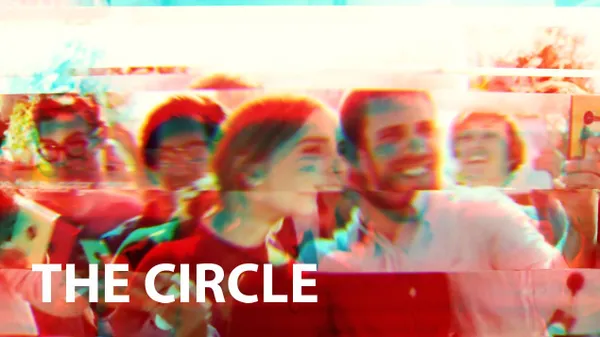 Film Screening mit anschließender Diskussion: 'The Circle'